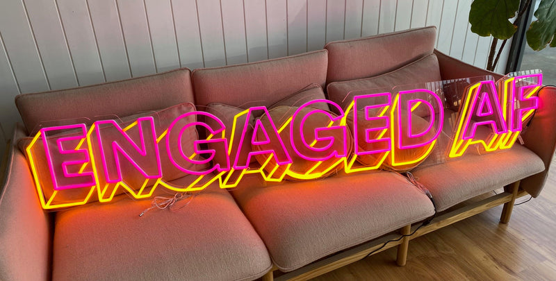 ENGAGED AF Neon Sign