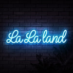 La La Land Neon Sign