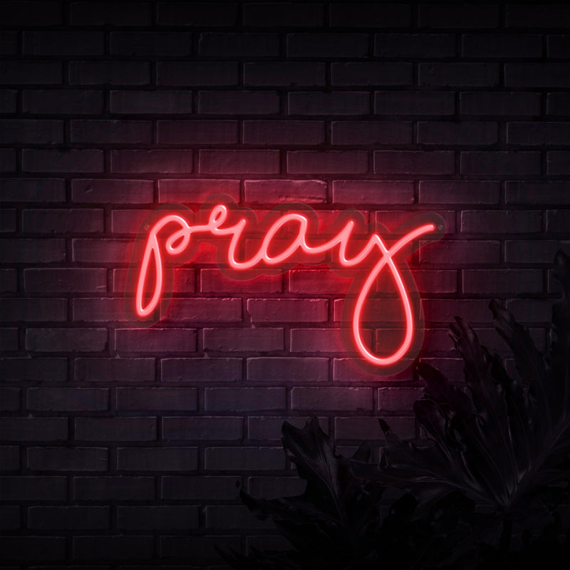 Pray Neon Sign