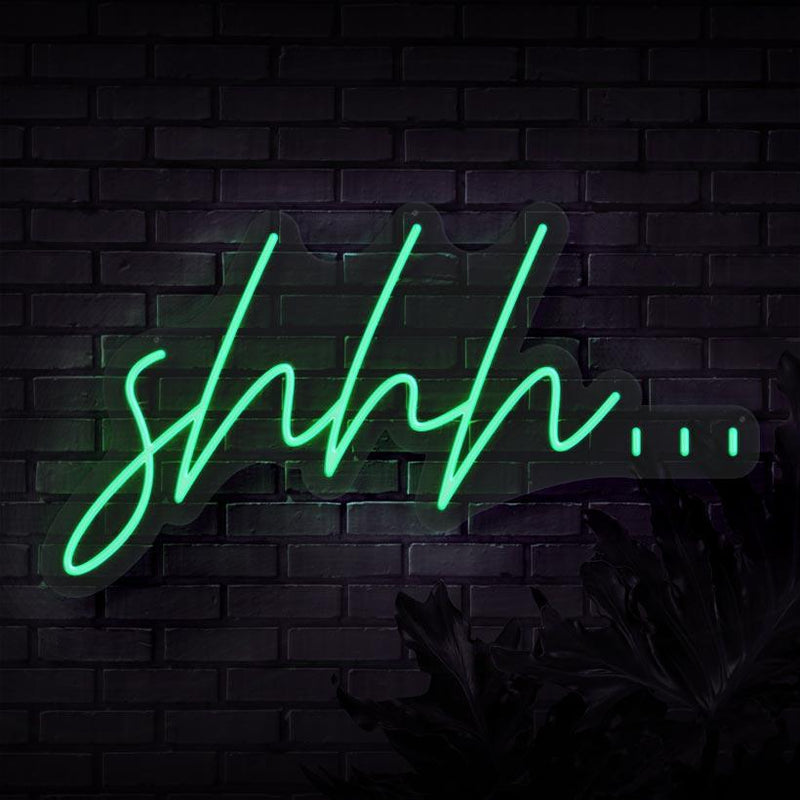 Shhh Neon Sign