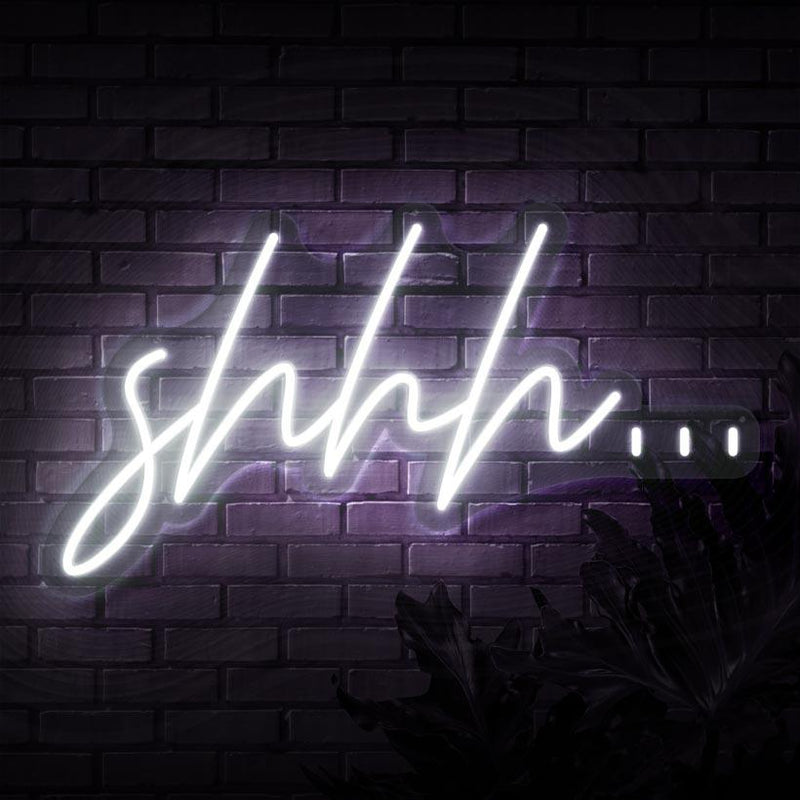 Shhh Neon Sign