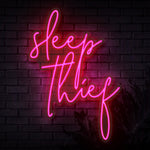 Sleep Thief Neon Sign