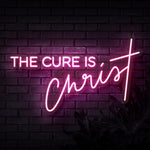 The Cure Is Christ Neon Sign