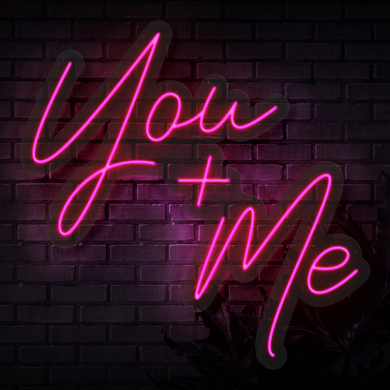 You + Me Neon Sign