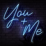 You + Me Neon Sign