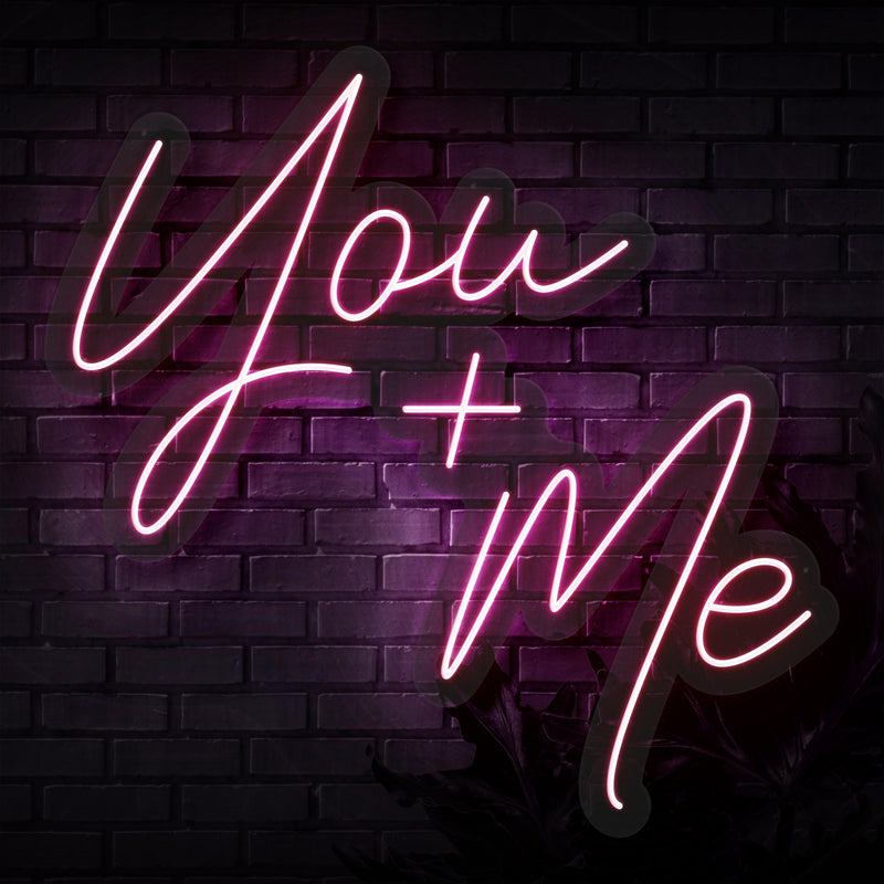 You + Me Neon Sign