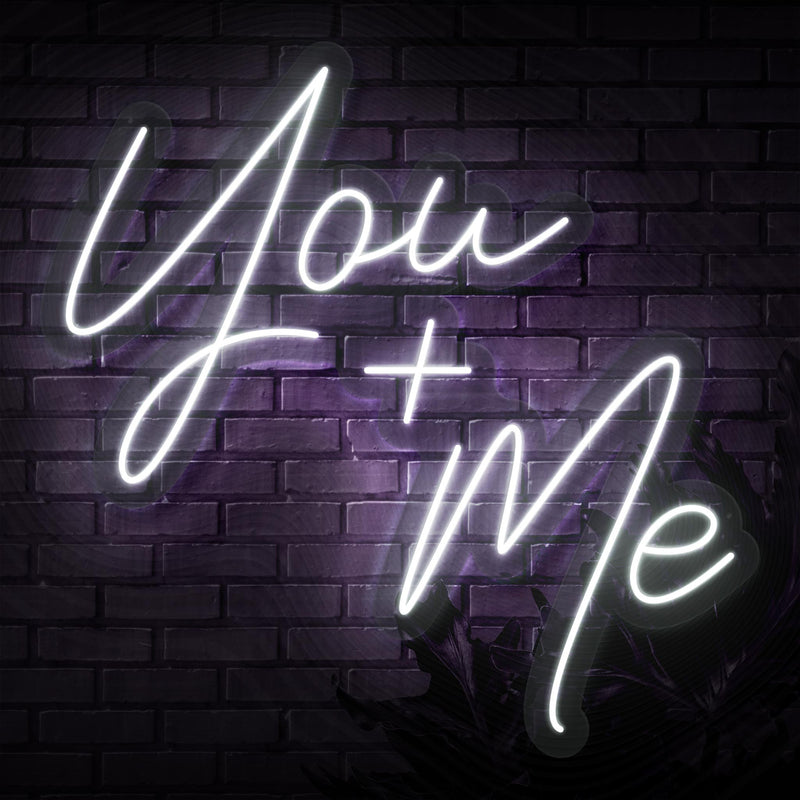 You + Me Neon Sign