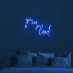 You Are So Loved Neon Sign