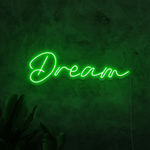 Dream Neon Sign