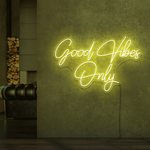 Good Vibes Only Neon Sign