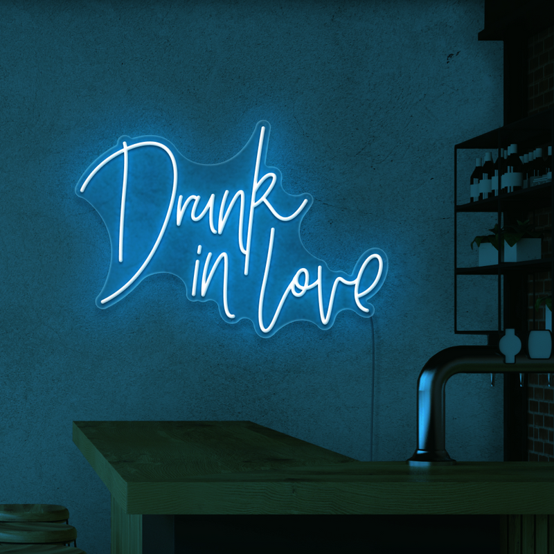 Drunk In Love Neon Sign