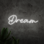 Dream Neon Sign