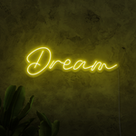 Dream Neon Sign